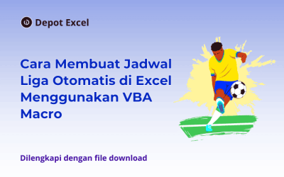 Cara Membuat Jadwal Liga Otomatis di Excel Menggunakan VBA Macro